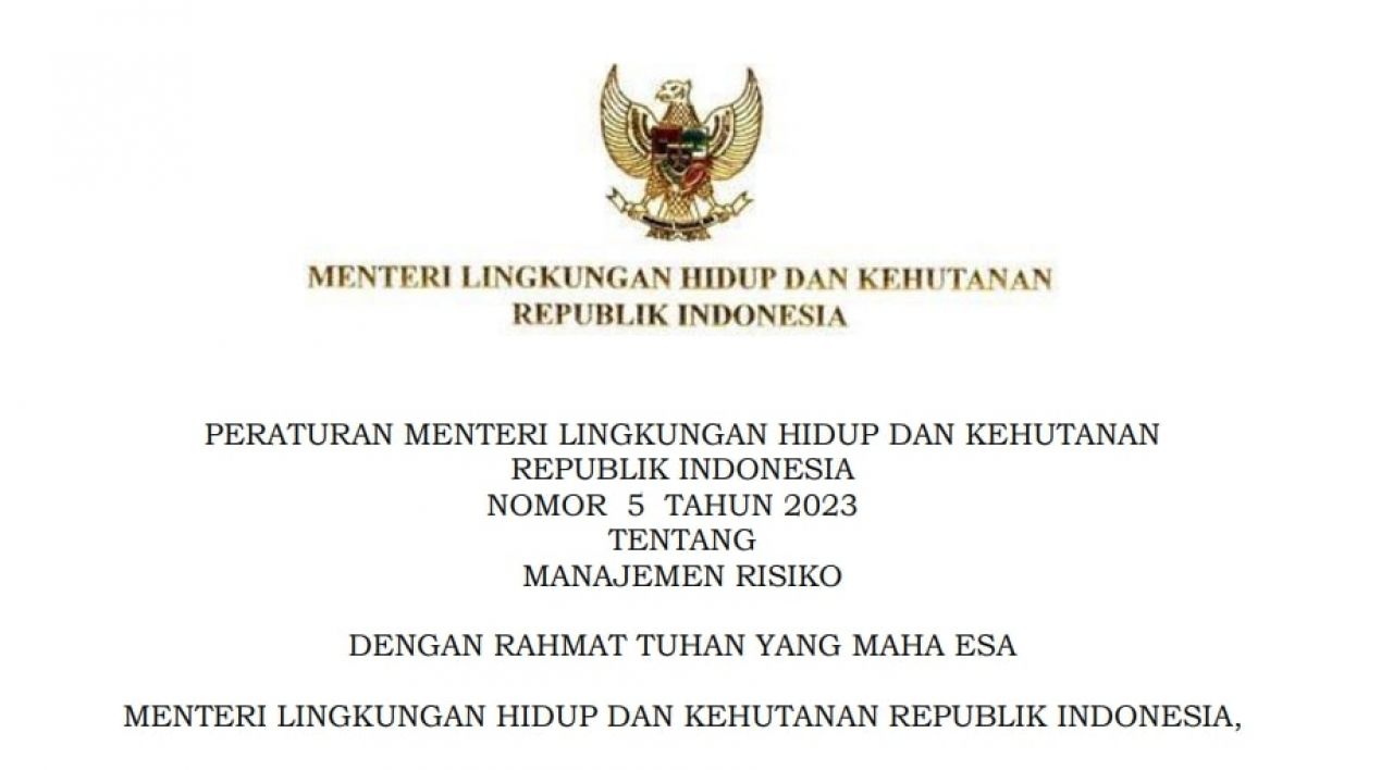 PERATURAN MENTERI LINGKUNGAN HIDUP DAN KEHUTANAN REPUBLIK INDONESIA ...